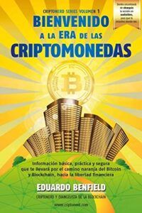 Bienvenido a la Era de las Criptomonedas