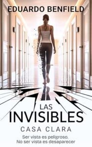 Las Invisibles: Casa Clara